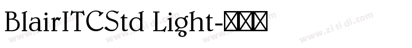 BlairITCStd Light字体转换